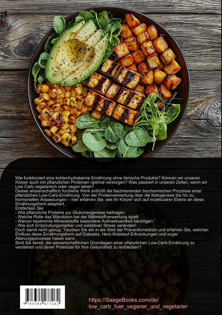 Weitere Ansicht: Low Carb vegetarisch & vegan: Wissenschaftliche Grundlagen der Low-Carb Ernährung | Artemis Saage - Deutschland, Artemis Saage