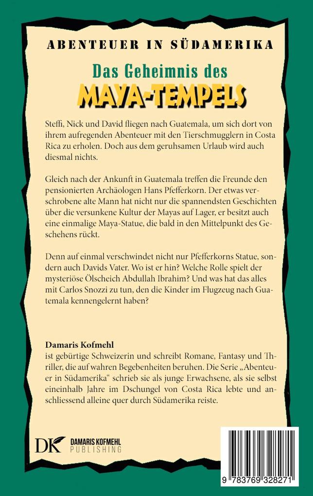 Weitere Ansicht: Das Geheimnis des Maya-Tempels | Damaris Kofmehl