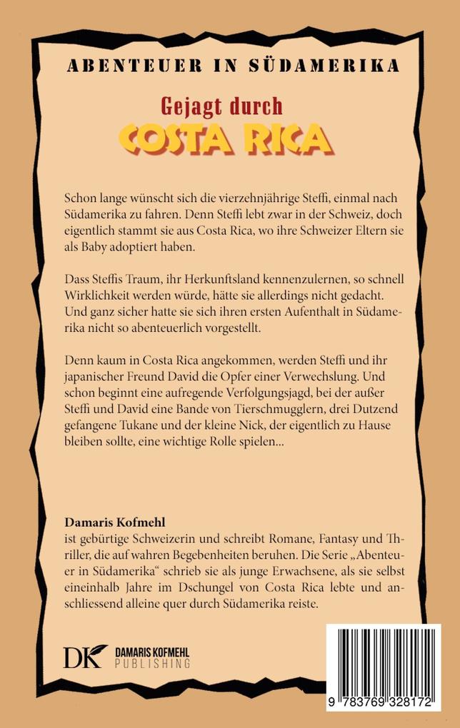 Weitere Ansicht: Gejagt durch Costa Rica | Damaris Kofmehl