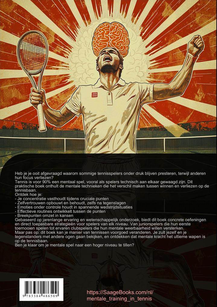 Weitere Ansicht: Mentale Training in Tennis: De Complete Gids voor Zelfvertrouwen en Focus | Artemis Saage - Nederlands, Artemis Saage