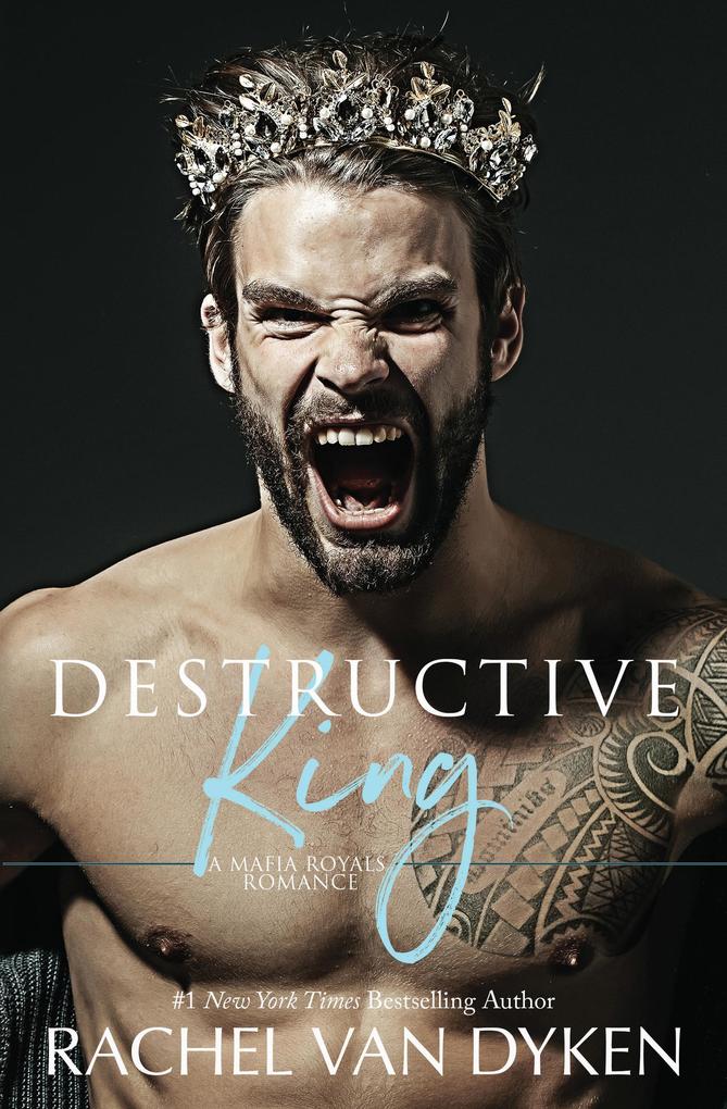 Produktbild: Destructive King (Mafia Royals, #4) | Rachel Van Dyken
