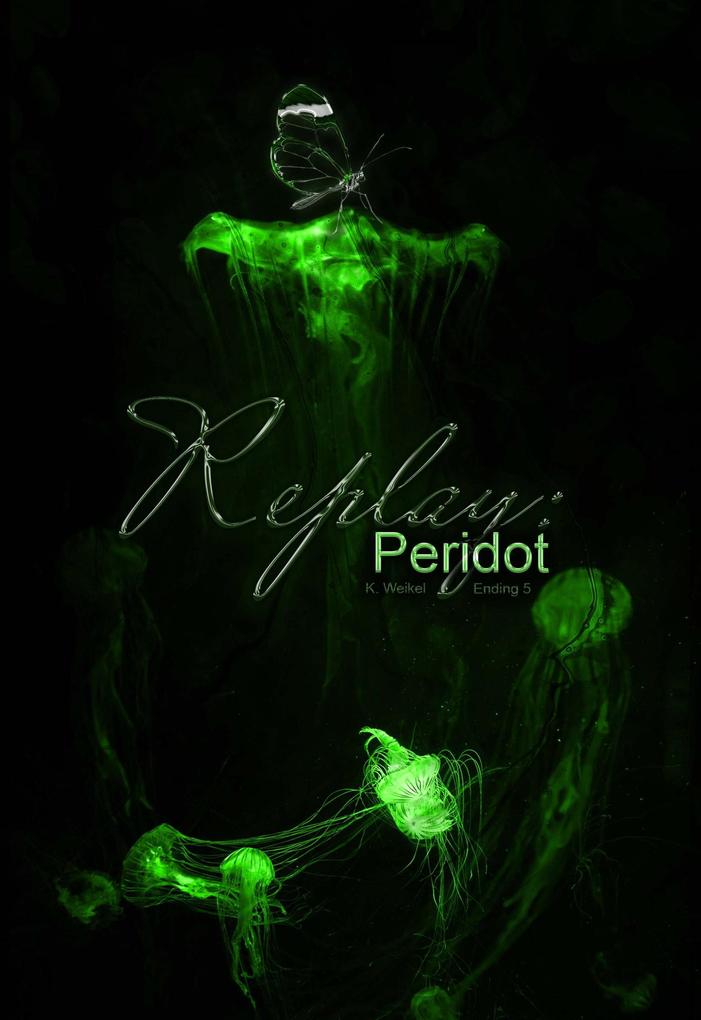 Produktbild: Replay: Peridot | K. Weikel