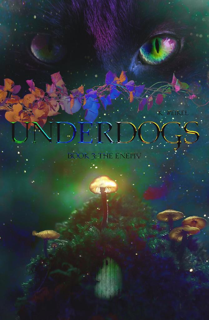 Produktbild: Underdogs: The Enemy | Book 3 | K. Weikel