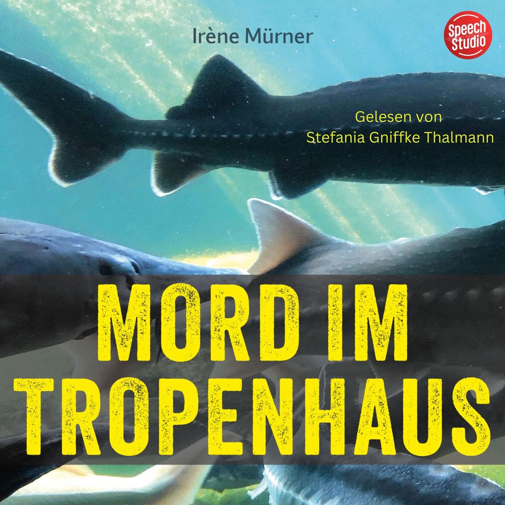 Produktbild: Mord im Tropenhaus | Irène Mürner