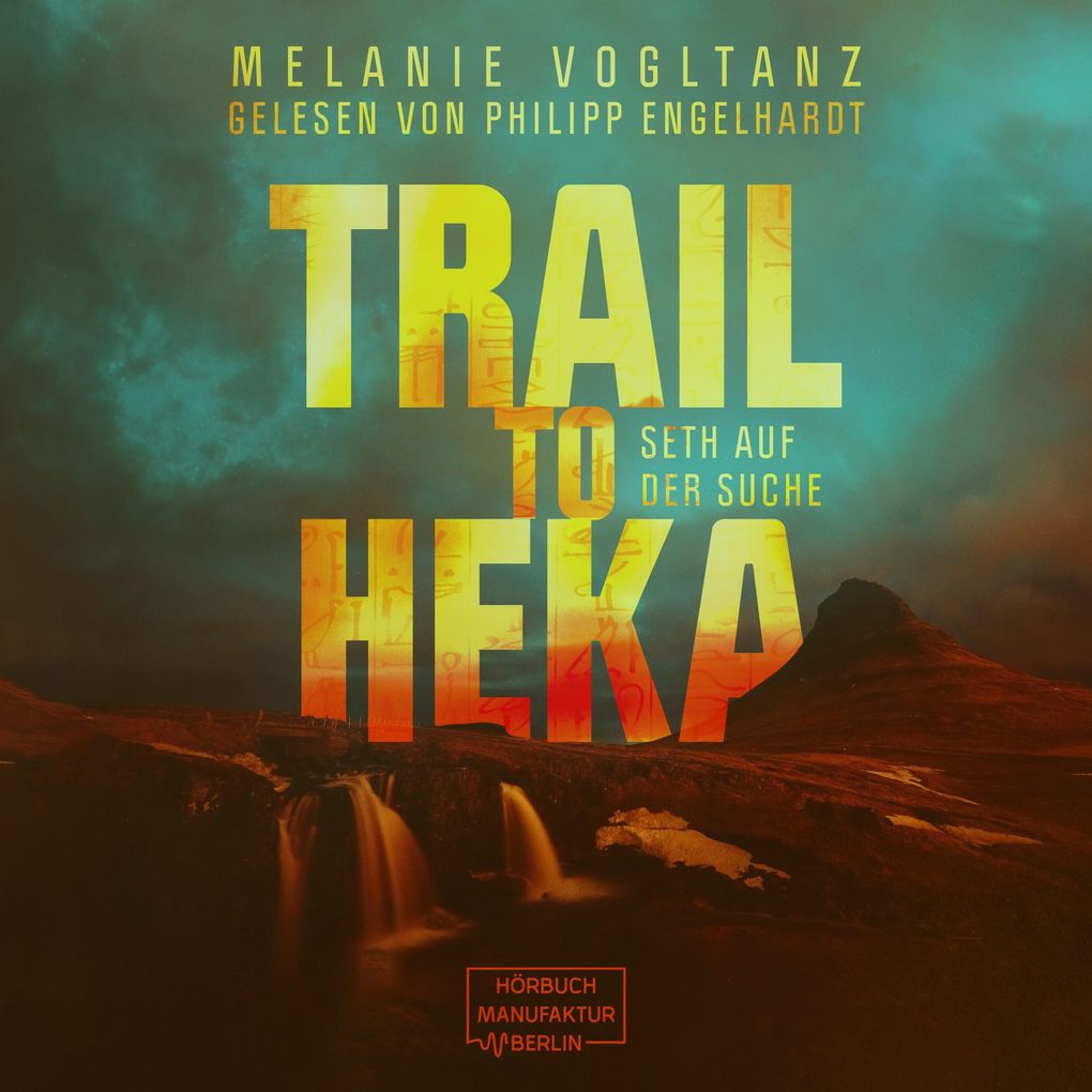 Produktbild: Trail to Heka | Melanie Vogltanz