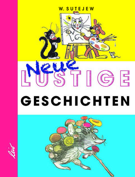 Produktbild: Neue Lustige Geschichten | Wladimir Sutejew