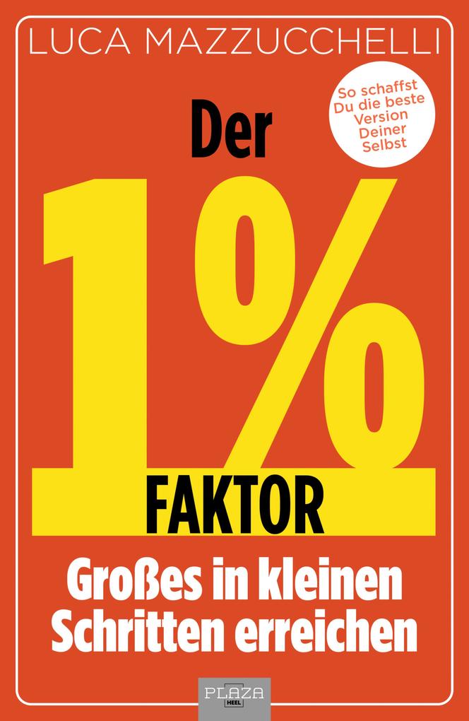 Produktbild: Der 1 % Faktor | Luca Mazzucchelli