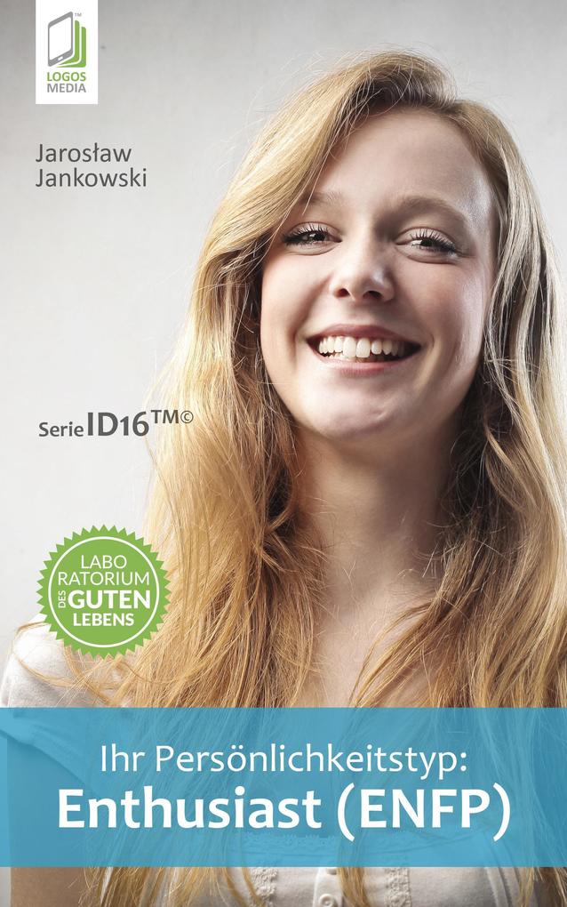 Produktbild: Ihr Persönlichkeitstyp: Enthusiast (ENFP) | Jaroslaw Jankowski
