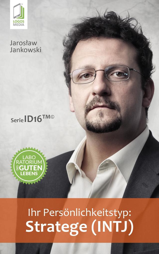 Produktbild: Ihr Persönlichkeitstyp: Stratege (INTJ) | Jaroslaw Jankowski