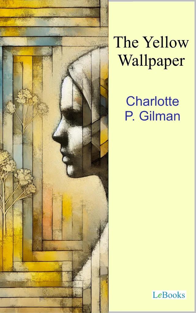 Produktbild: The Yellow Wallpaper | Charlotte P. Gilman