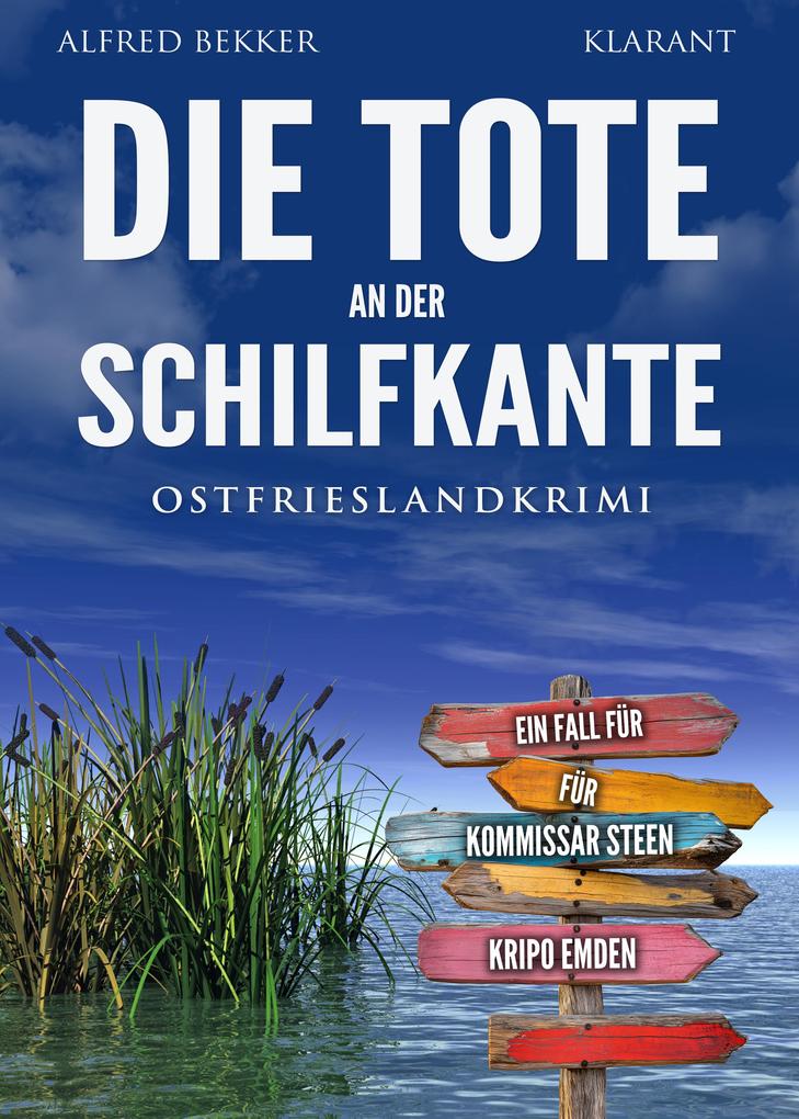 Produktbild: Die Tote an der Schilfkante. Ostfrieslandkrimi | Alfred Bekker