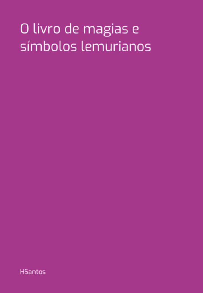 Produktbild: O Livro De Magias E Símbolos Lemurianos | Hsantos