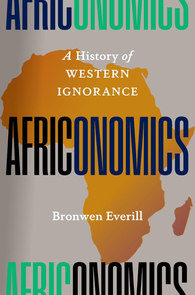 Produktbild: Africonomics | Bronwen Everill