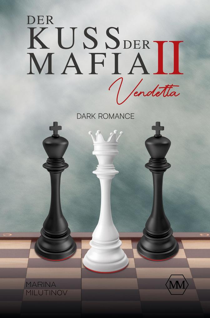 Produktbild: Der Kuss der Mafia | Marina Milutinov