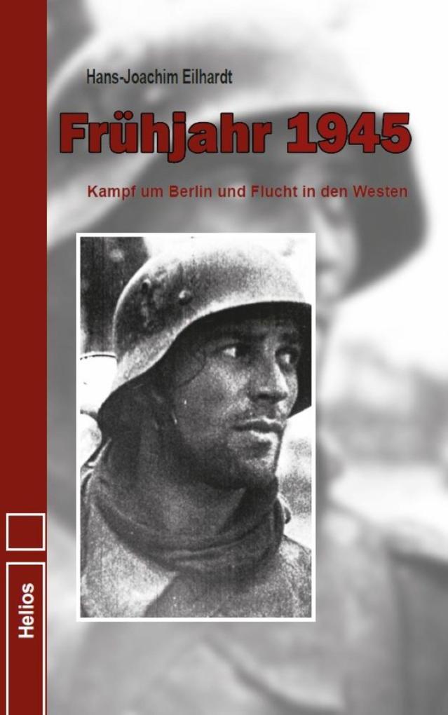 Produktbild: Frühjahr 1945 | Hans Joachim Eilhardt