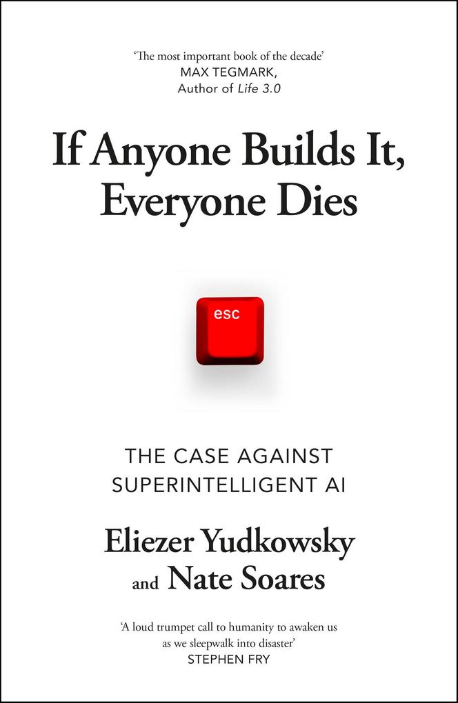 Produktbild: If Anyone Builds It, Everyone Dies | Eliezer Yudkowsky, Nate Soares