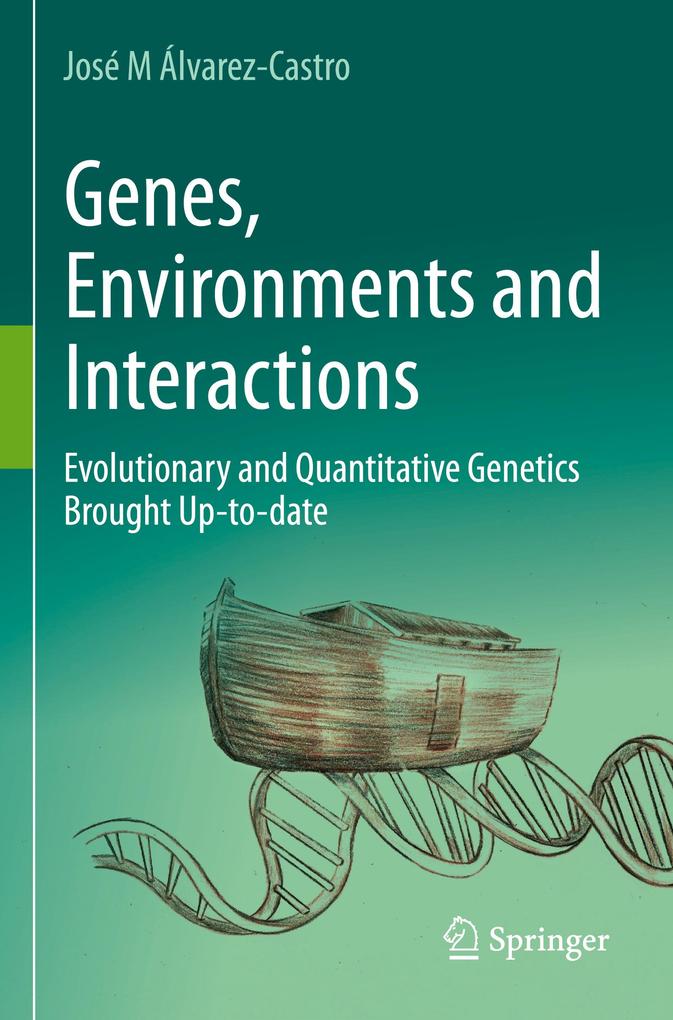 Produktbild: Genes, Environments and Interactions | José M Álvarez-Castro