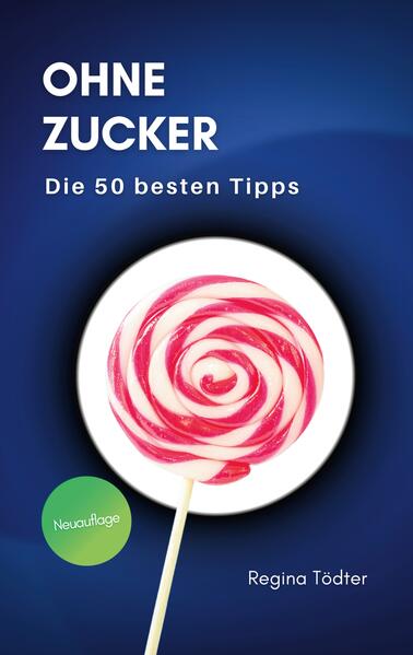 Produktbild: Ohne Zucker | Regina Tödter