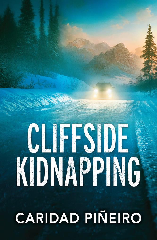 Produktbild: Cliffside Kidnapping | Caridad Piñeiro