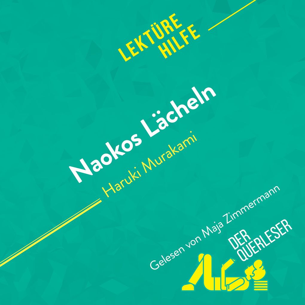Produktbild: Naokos Lächeln von Haruki Murakami (Lektürehilfe) | der Querleser
