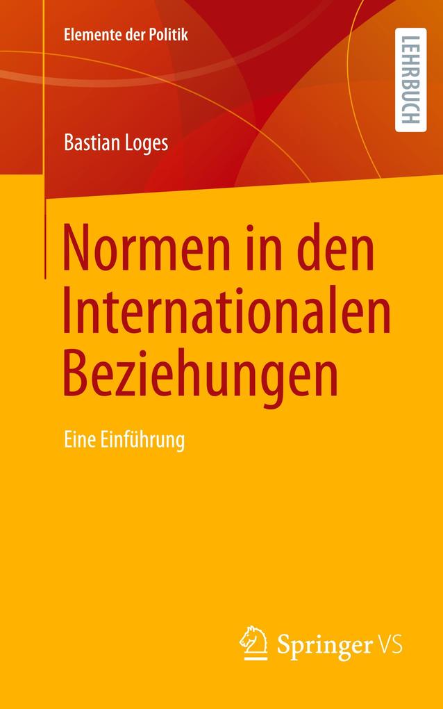 Produktbild: Normen in den Internationalen Beziehungen | Bastian Loges