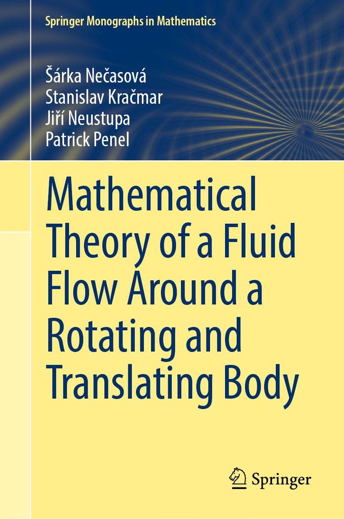 Produktbild: Mathematical Theory of a Fluid Flow Around a Rotating and Translating Body | Šárka Neasová, Stanislav Kramar, Jií Neustupa, Patrick Penel, Sárka Necasová