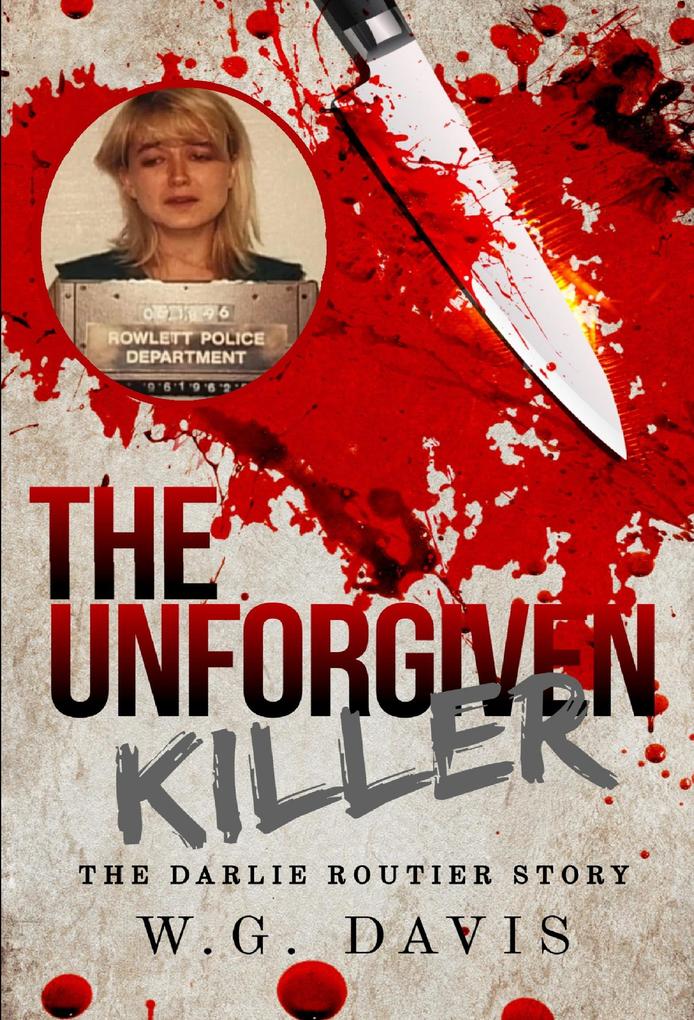 Produktbild: The Unforgiven Killer | W. G. Davis