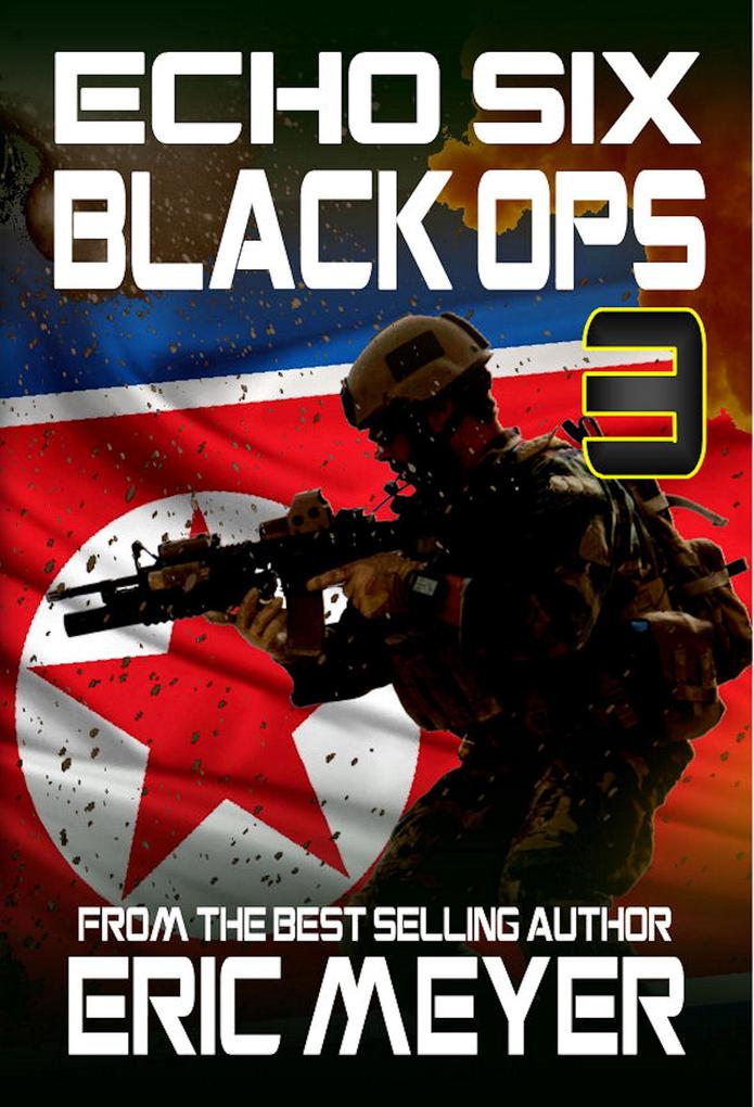 Produktbild: Echo Six: Black Ops 3 | Eric Meyer