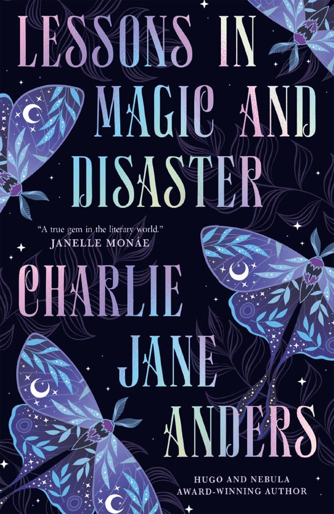 Produktbild: Lessons in Magic and Disaster | Charlie Jane Anders