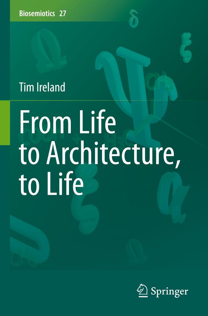 Produktbild: From Life to Architecture, to Life | Tim Ireland