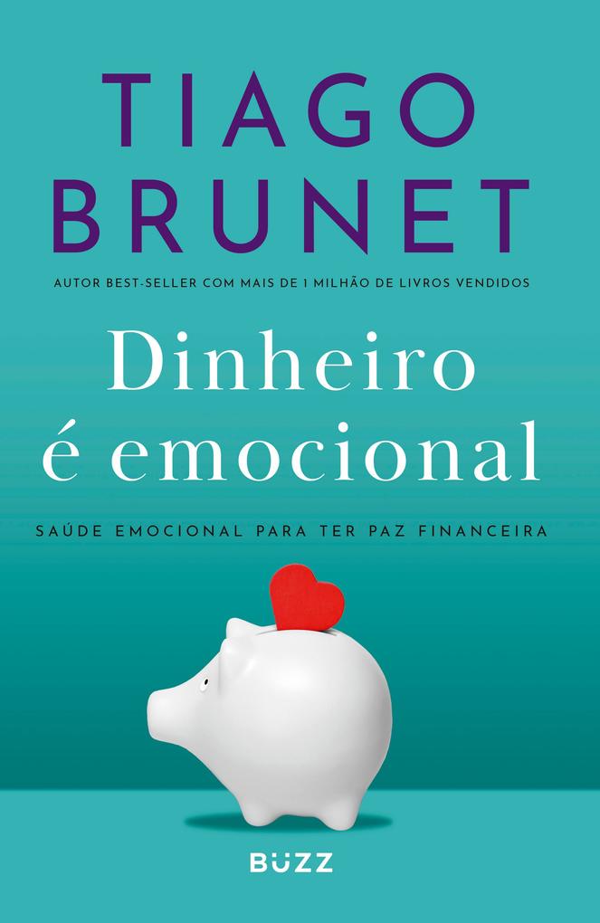 Produktbild: Dinheiro é emocional | Tiago Brunet