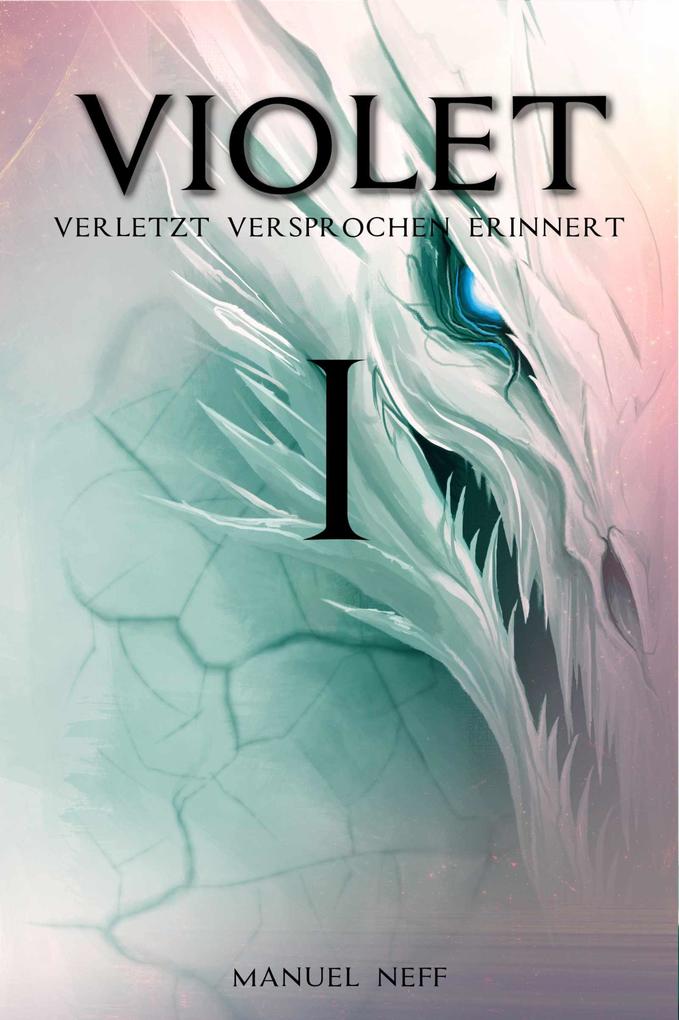 Produktbild: Violet - Verletzt / Versprochen / Erinnert - Buch 1-3 | Manuel Neff
