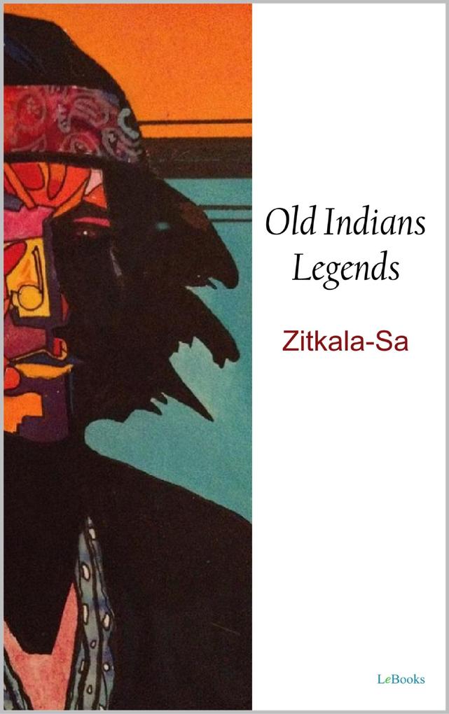 Produktbild: Old Indians Legends | Zitkala-Sa