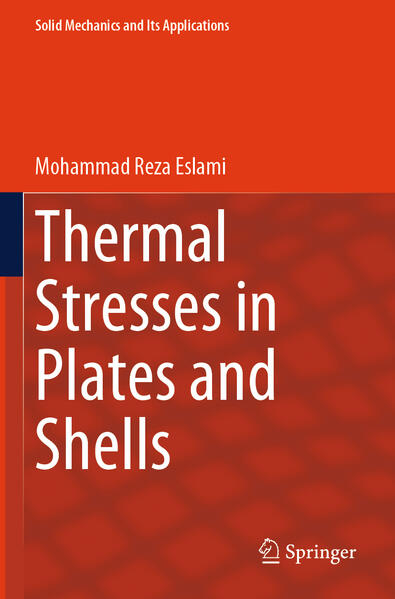 Produktbild: Thermal Stresses in Plates and Shells | Mohammad Reza Eslami