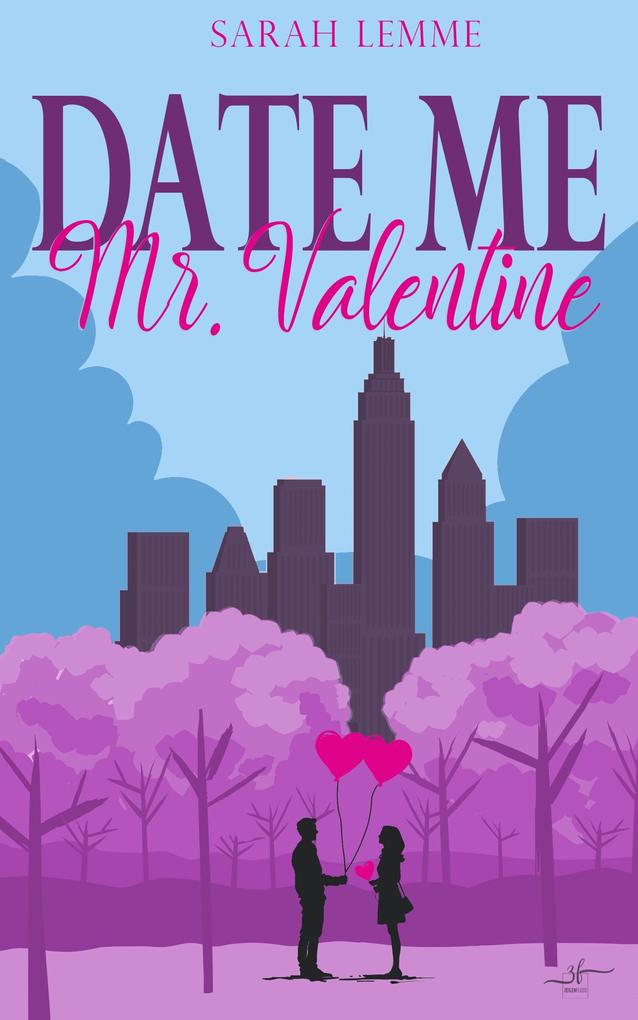 Produktbild: Date me, Mr. Valentine | Sarah Lemme
