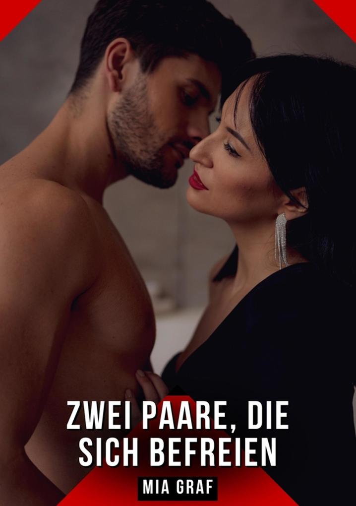 Produktbild: Zwei Paare, die sich befreien | Mia Graf