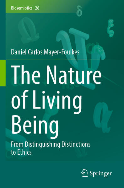 Produktbild: The Nature of Living Being | Daniel Carlos Mayer-Foulkes