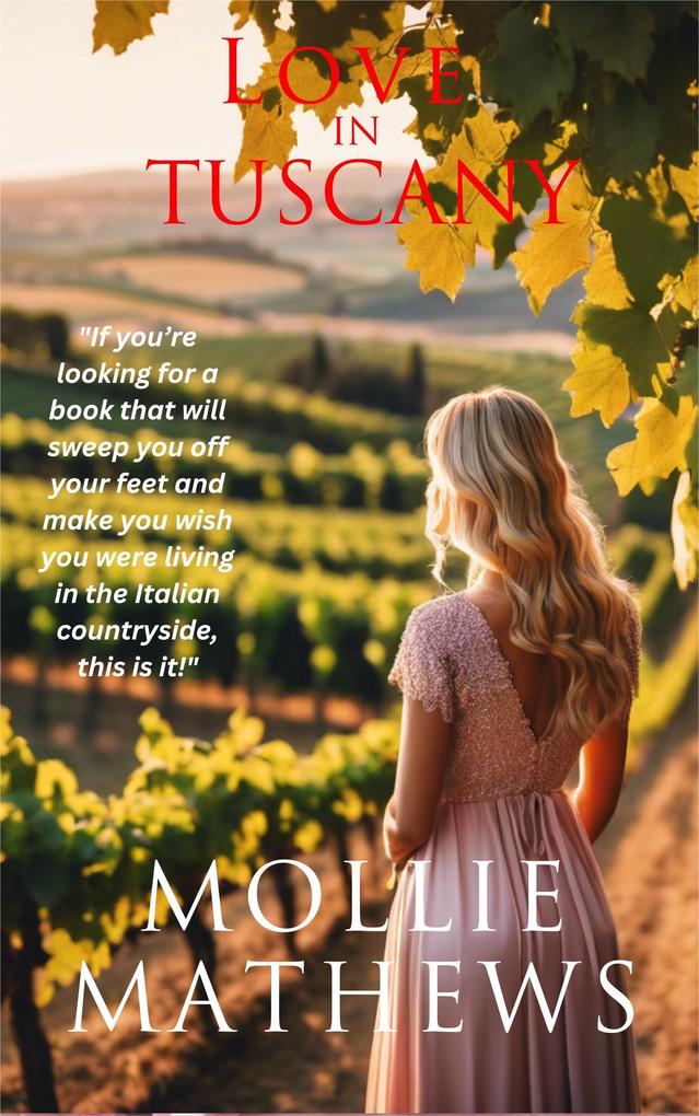 Produktbild: Love in Tuscany (True Love) | Mollie Mathews