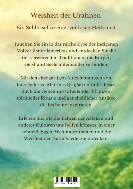Weitere Ansicht: Die Weisheit der Urahnen | Friederike der Marwitz, Friederike von der Marwitz