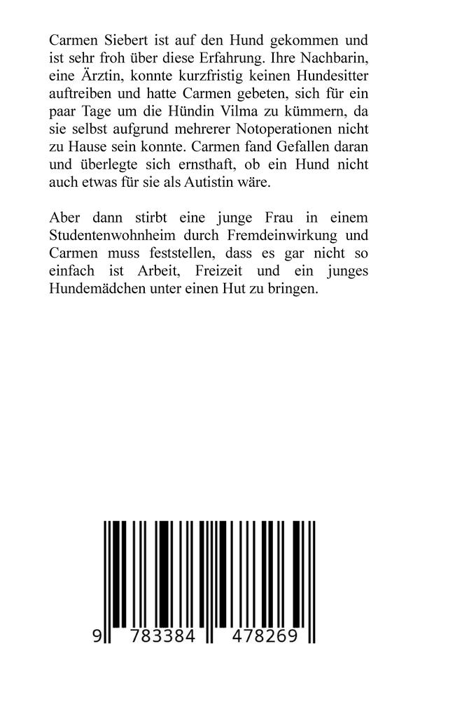 Weitere Ansicht: Der Strauß des Todes: hochfunktionaler Autismus, Studentenheim, Bloßstellen, Videos im Netz, Mord, Hundesitter, Meditation, Ruhe, Teamarbeit, Overload, KTU | Rolf Horst