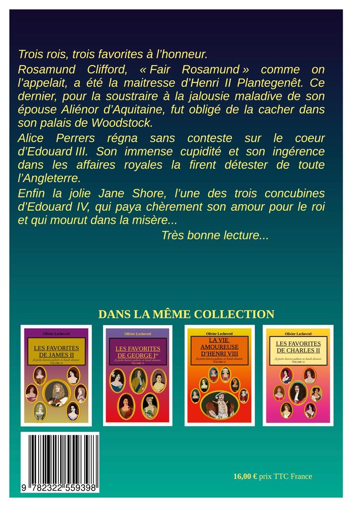 Weitere Ansicht: Trois favorites anglaises du Moyen-Âge | Olivier Lechevrel