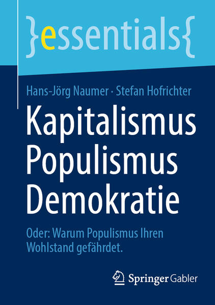 Produktbild: Kapitalismus Populismus Demokratie | Hans-Jörg Naumer, Stefan Hofrichter
