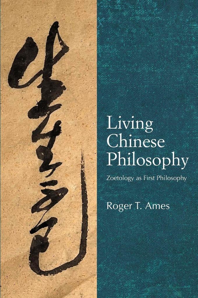 Produktbild: Living Chinese Philosophy | Roger T. Ames