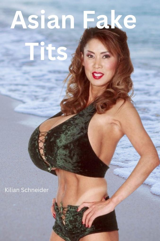 Produktbild: Asian Fake Tits | Kilian Schneider