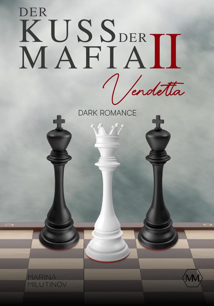 Produktbild: Der Kuss der Mafia | Marina Milutinov