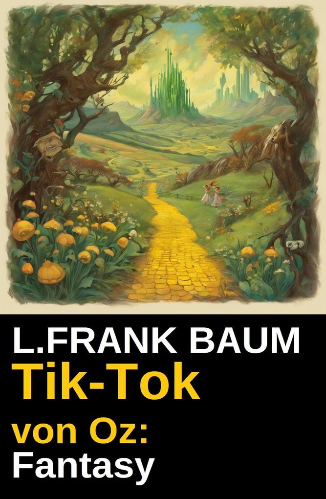 Produktbild: Tik-Tok von Oz: Fantasy | L. Frank Baum