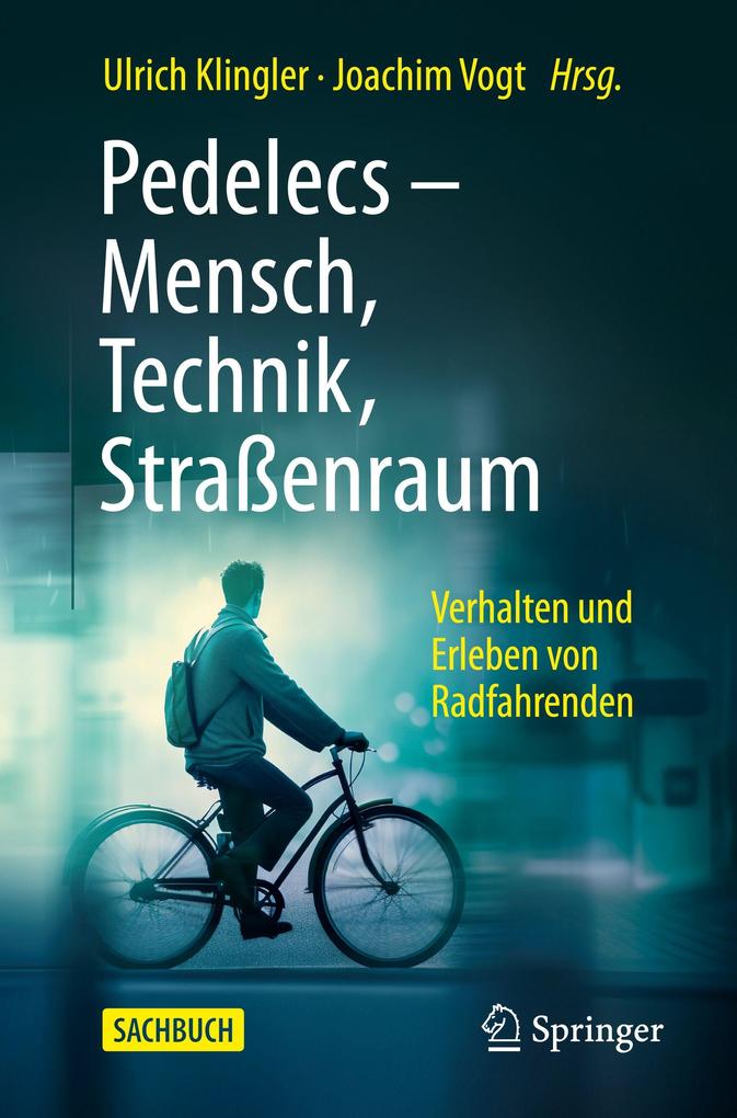 Produktbild: Pedelecs - Mensch, Technik, Straßenraum