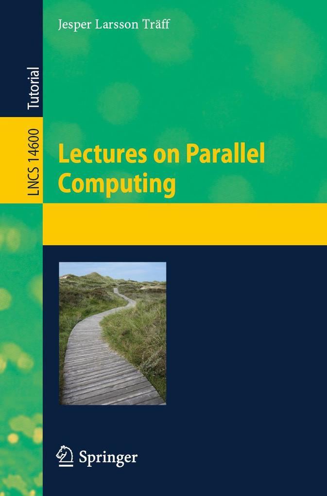 Produktbild: Lectures on Parallel Computing | Jesper Larsson Träff