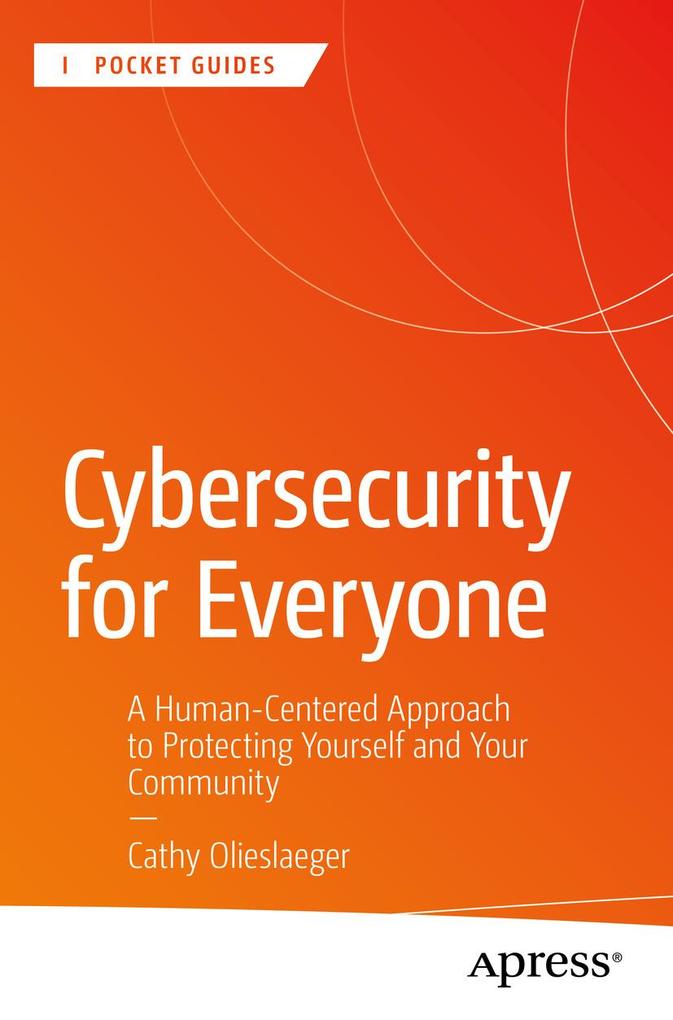 Produktbild: Cybersecurity for Everyone | Cathy Olieslaeger