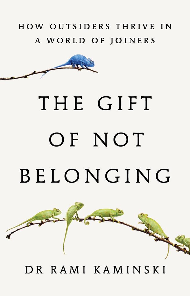 Produktbild: The Gift of Not Belonging | Rami Kaminski